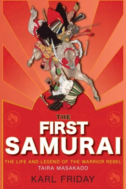 The First Samurai, Karl F (University of Georgia USA) Friday - Paperback - 9781684425891