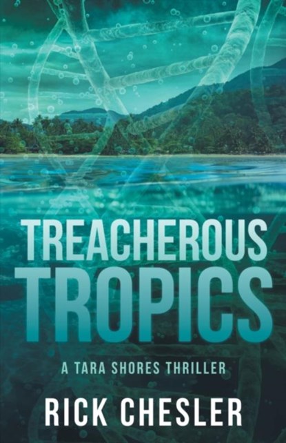 Tropical Treachery, Rick Chesler - Paperback - 9781684426300
