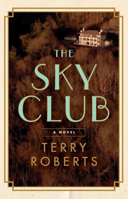 The Sky Club, Terry Roberts - Gebonden - 9781684428533