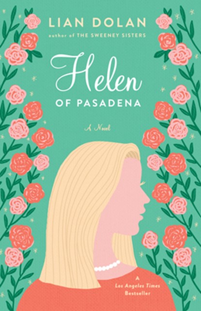 HELEN OF PASADENA, Lian Dolan - Gebonden - 9781684428748