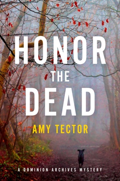 Honor the Dead, Amy Tector - Gebonden - 9781684428908