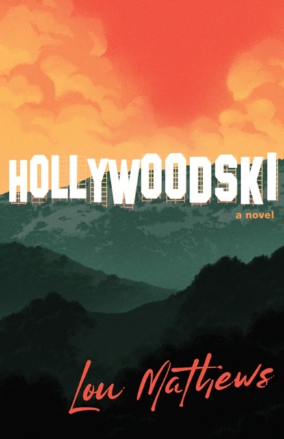 Hollywoodski, Lou Mathews - Gebonden - 9781684429813