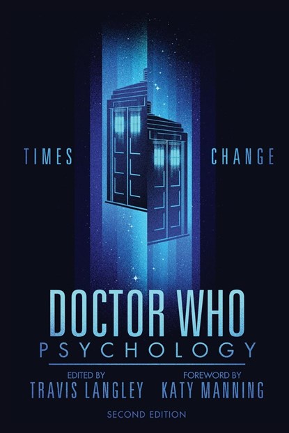 Doctor Who Psychology (2nd Edition), Travis Langley - Paperback - 9781684429837