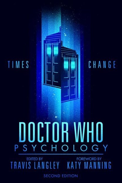 Doctor Who Psychology (2nd Edition), Travis Langley - Gebonden - 9781684429844