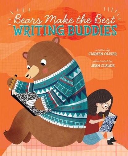 Bears Make the Best Writing Buddies, Carmen Oliver - Gebonden - 9781684460816