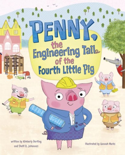 PENNY THE ENGINEERING TAIL OF, Kimberly Derting - Gebonden - 9781684464814