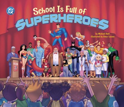 School Is Full of Superheroes, Michael Dahl - Paperback - 9781684468690