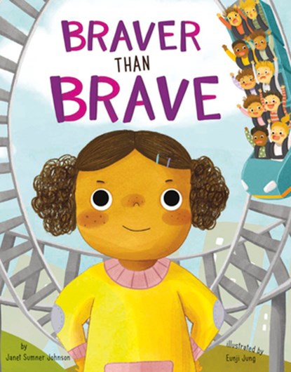 Braver Than Brave, Janet Sumner Johnson - Paperback - 9781684469413