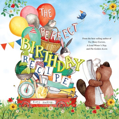 The Perfect Birthday Recipe, Katy Hudson - Paperback - 9781684469505
