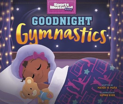Goodnight Gymnastics, Mandy R. Marx - Gebonden - 9781684469819