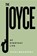 The Joyce of Everyday Life, Vicki Mahaffey - Paperback - 9781684485260