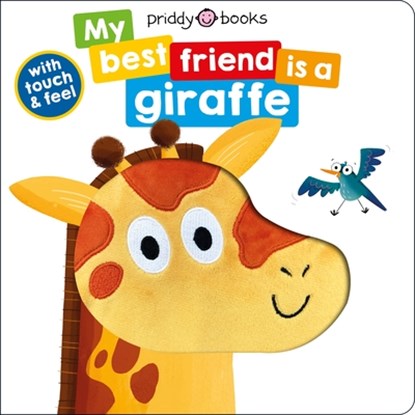 My Best Friend: Is a Giraffe, Roger Priddy - Gebonden - 9781684491742