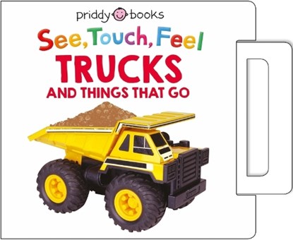 See, Touch, Feel: Trucks and Things That Go: A Noisy Pull-Tab Book, Roger Priddy - Gebonden - 9781684493517