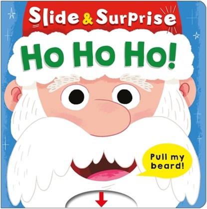 Ho Ho Ho! (Slide & Surprise!): A Pull-Tab Book, Roger Priddy - Gebonden - 9781684495368