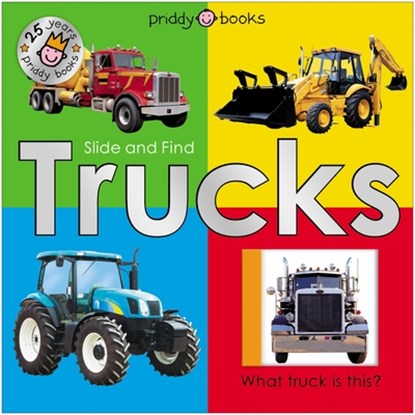 Slide & Find Trucks (25th Anniversary Edition), Roger Priddy - Gebonden - 9781684495450