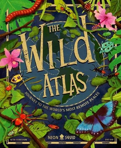 Wild Atlas, Seth Foreston - Gebonden - 9781684496143