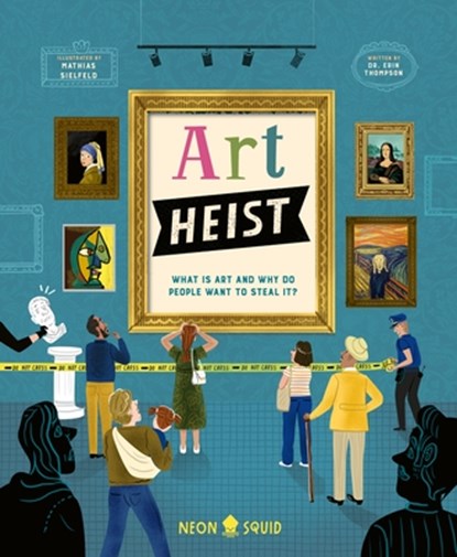 Art Heist, Dr. Erin Thompson - Gebonden - 9781684496310