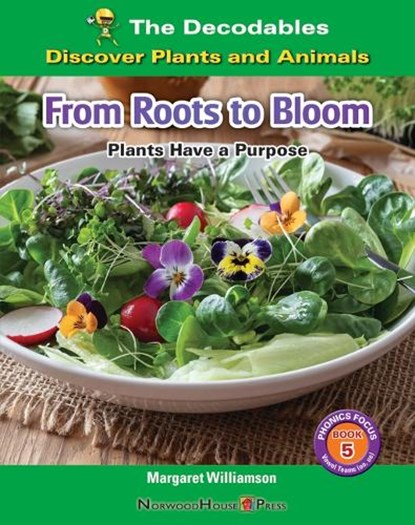 From Roots to Bloom: Plants Have a Purpose, Margaret Williamson - Gebonden - 9781684506873