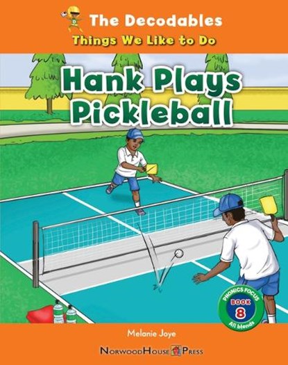 Hank Plays Pickleball, Melanie Joye - Gebonden - 9781684506989