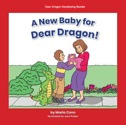 A New Baby for Dear Dragon!, Marla Conn - Gebonden - 9781684508082