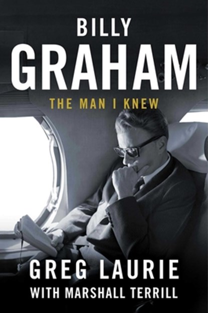 Billy Graham, Greg Laurie - Gebonden - 9781684510597