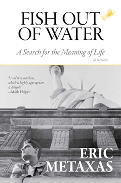 Fish Out of Water, Eric Metaxas - Ebook - 9781684511747