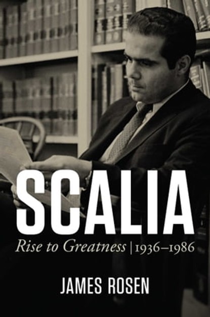Scalia, James Rosen - Ebook - 9781684512324