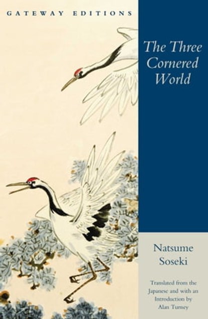 The Three Cornered World, Natsume Soseki - Ebook - 9781684513765