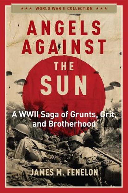 Angels Against the Sun, James M. Fenelon - Paperback - 9781684515073