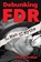 Debunking FDR, Mary Grabar - Gebonden - 9781684515684