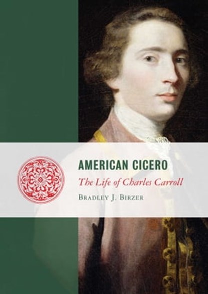 American Cicero, Bradley J. Birzer - Ebook - 9781684516018