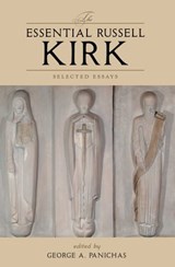 The Essential Russell Kirk - Russell Kirk - 9781684516148