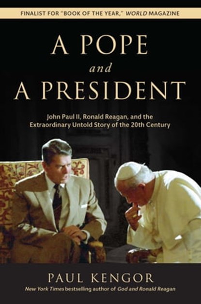 A Pope and a President, Paul Kengor - Ebook - 9781684516353