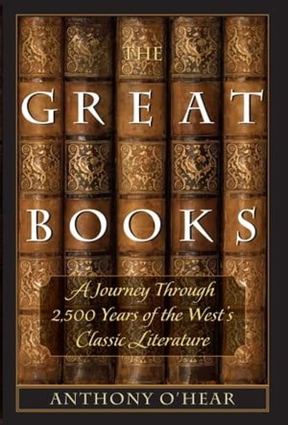 The Great Books, Anthony O'Hear - Ebook - 9781684516872