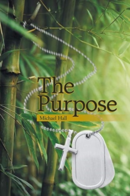 The Purpose, Michael Hall - Paperback - 9781684568628
