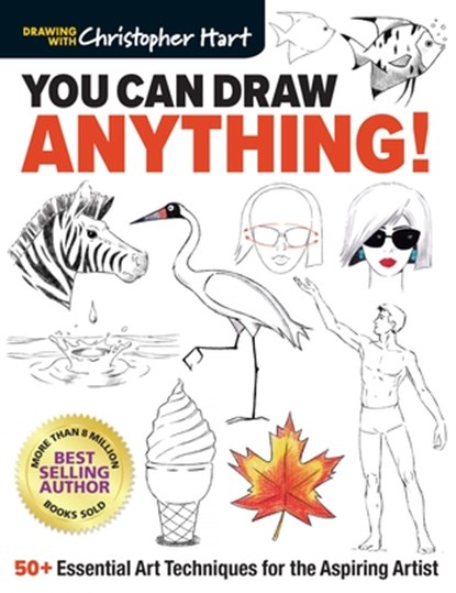 You Can Draw Anything!, Christopher Hart - Paperback - 9781684620074