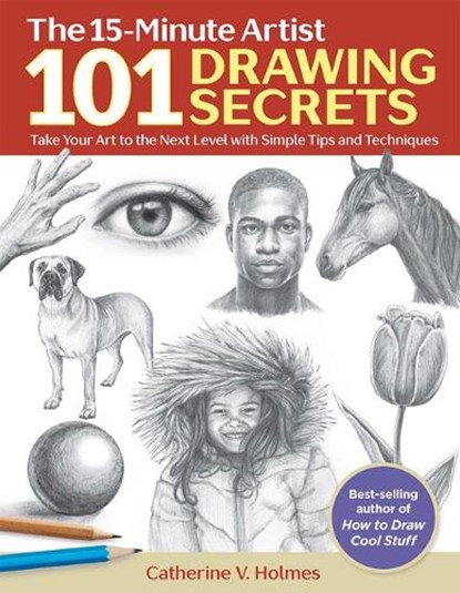 101 Drawing Secrets, Catherine V. Holmes - Paperback - 9781684620180