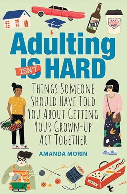 Adulting Made Easy, Amanda Morin - Paperback - 9781684620210
