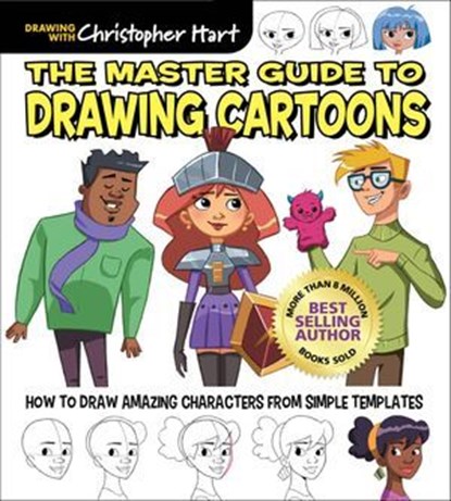 Master Guide to Drawing Cartoons, Christopher Hart - Ebook - 9781684621453