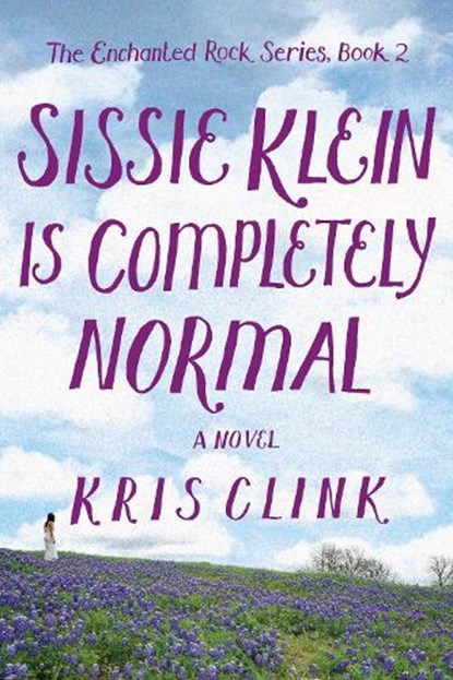 Sissie Klein Is Completely Normal, Kris Clink - Paperback - 9781684630998