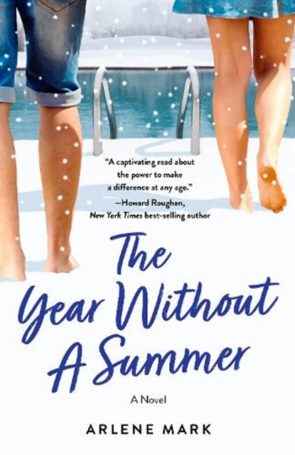 The Year Without a Summer, Arlene Mark - Paperback - 9781684631476