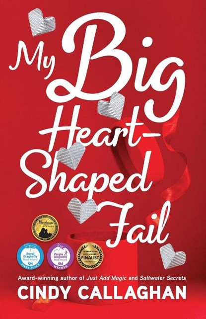 My Big Heart-Shaped Fail, Cindy Callaghan - Paperback - 9781684631612