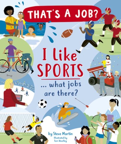 I Like Sports ... What Jobs Are There?, Steve Martin - Gebonden - 9781684640881