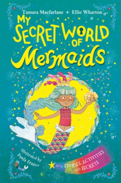 My Secret World of Mermaids, Tamara MacFarlane - Paperback - 9781684641505