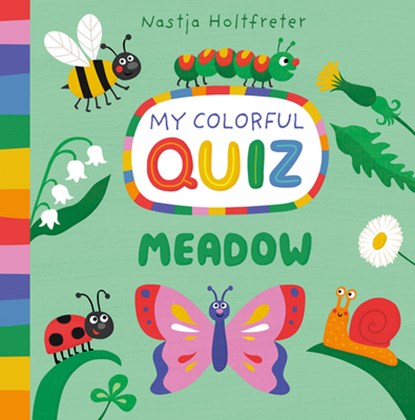 Meadow, My Colorful Quiz, Nastja Holtfreter - Gebonden - 9781684643998