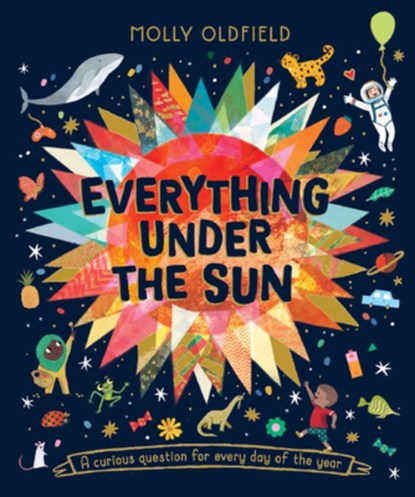 Everything Under the Sun, Molly Oldfield - Gebonden - 9781684644438
