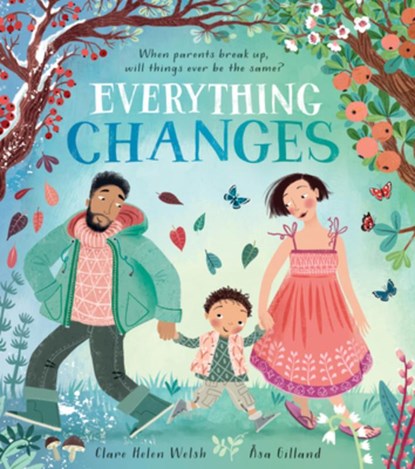Everything Changes, Clare Helen Welsh - Gebonden - 9781684644940