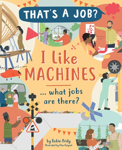 I Like Machines ... What Jobs Are There?, Robin Pridy - Gebonden - 9781684645152
