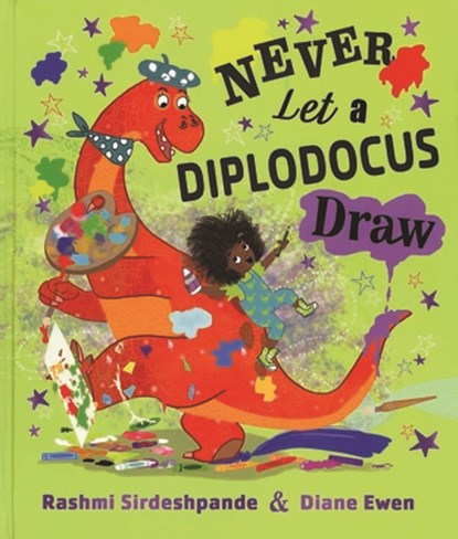 Never Let a Diplodocus Draw, Rashmi Sirdeshpande - Gebonden - 9781684645800