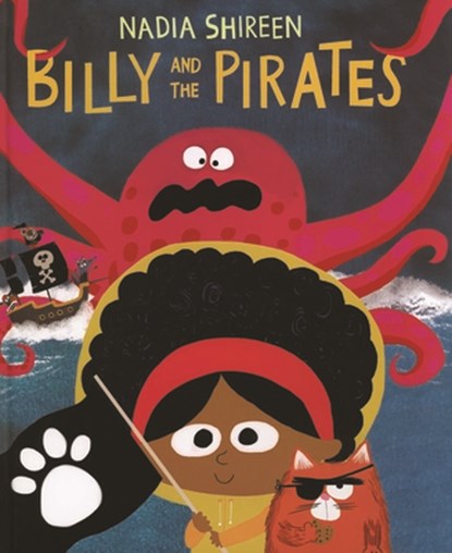 Billy and the Pirates, Nadia Shireen - Gebonden - 9781684645916